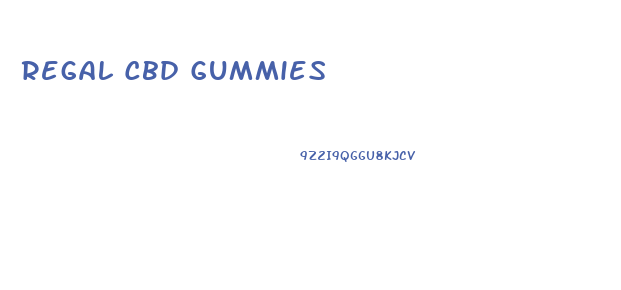 Regal Cbd Gummies