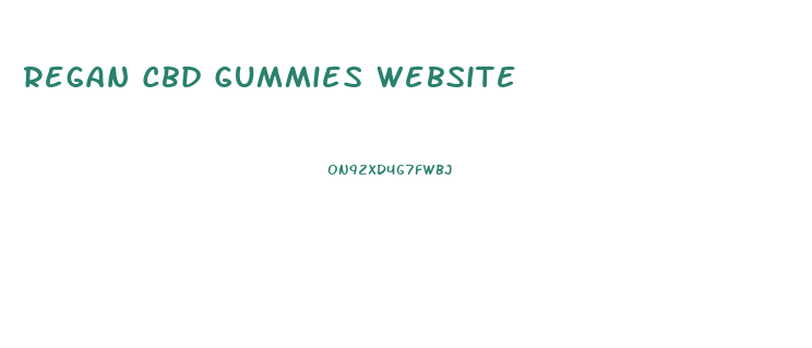 Regan Cbd Gummies Website