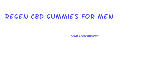 Regen Cbd Gummies For Men