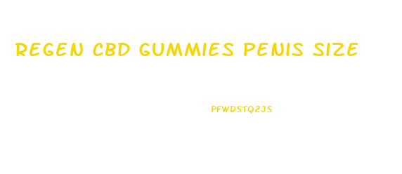 Regen Cbd Gummies Penis Size
