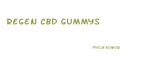 Regen Cbd Gummys