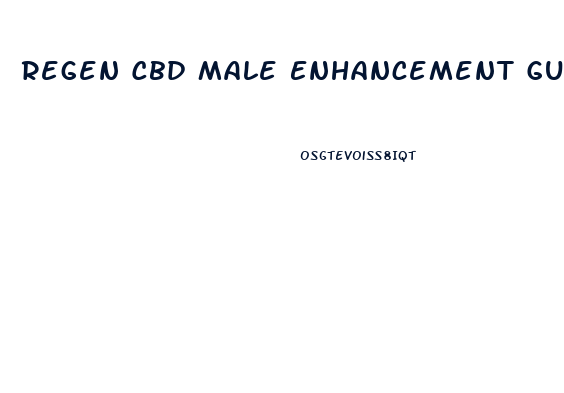 Regen Cbd Male Enhancement Gummies Reviews