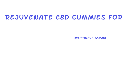 Rejuvenate Cbd Gummies For Diabetes Reviews