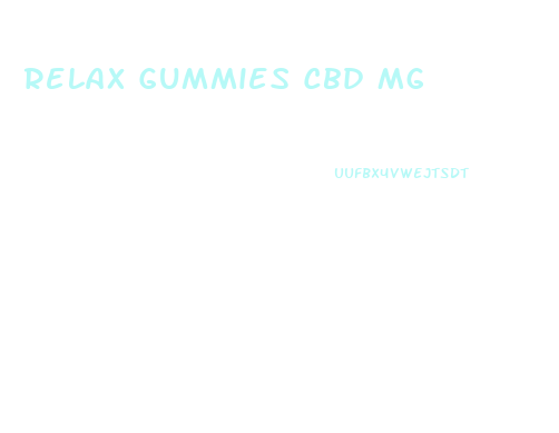 Relax Gummies Cbd Mg