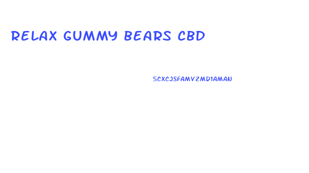 Relax Gummy Bears Cbd