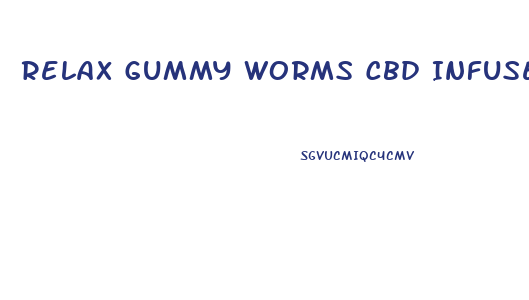 Relax Gummy Worms Cbd Infused Extreme Strength