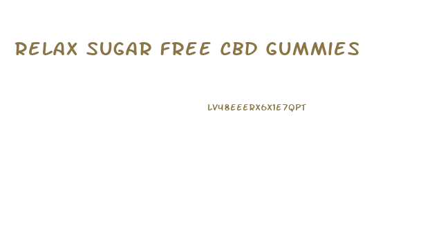 Relax Sugar Free Cbd Gummies