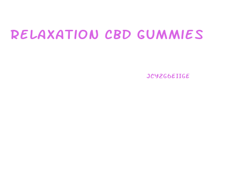 Relaxation Cbd Gummies