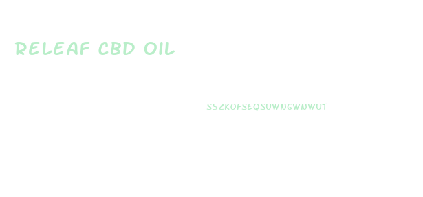 Releaf Cbd Oil