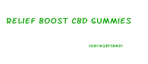 Relief Boost Cbd Gummies