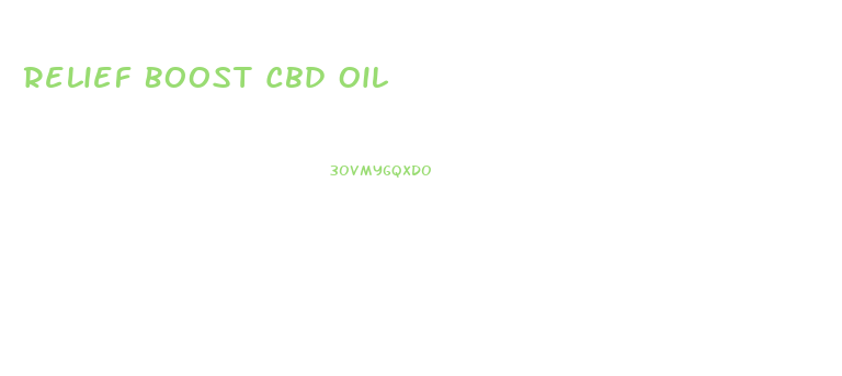 Relief Boost Cbd Oil