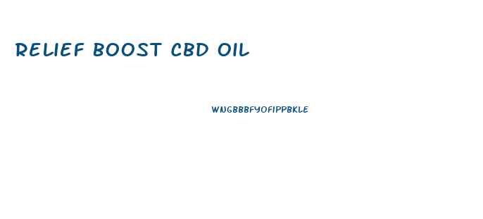 Relief Boost Cbd Oil