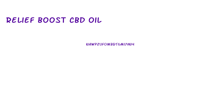 Relief Boost Cbd Oil