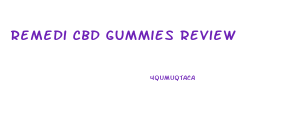 Remedi Cbd Gummies Review