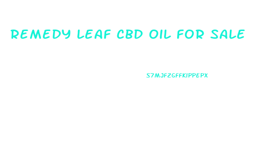 Remedy Leaf Cbd Oil For Sale