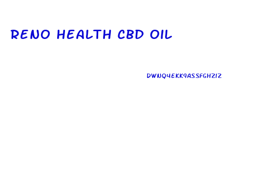 Reno Health Cbd Oil