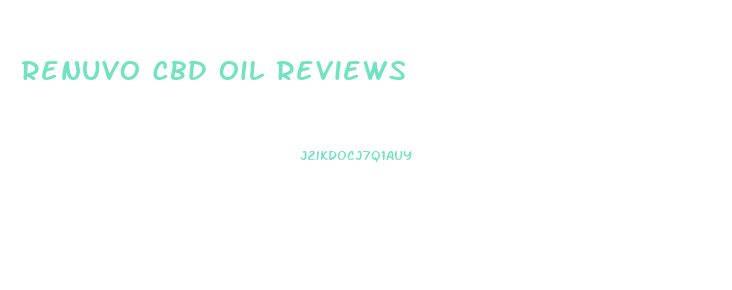 Renuvo Cbd Oil Reviews