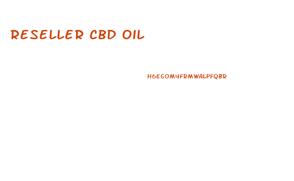 Reseller Cbd Oil