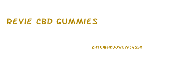Revie Cbd Gummies