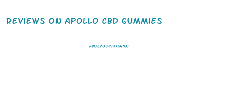 Reviews On Apollo Cbd Gummies