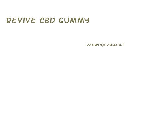 Revive Cbd Gummy