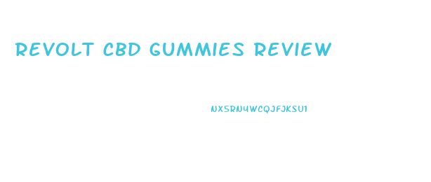 Revolt Cbd Gummies Review