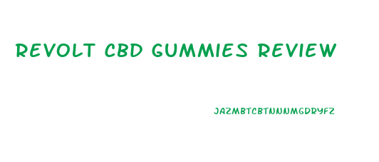 Revolt Cbd Gummies Review