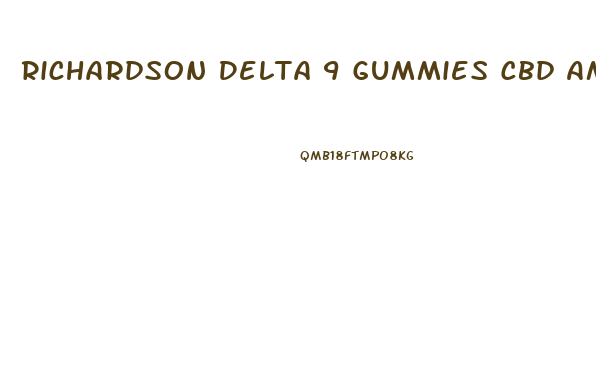 Richardson Delta 9 Gummies Cbd American Shaman Of East Richardson