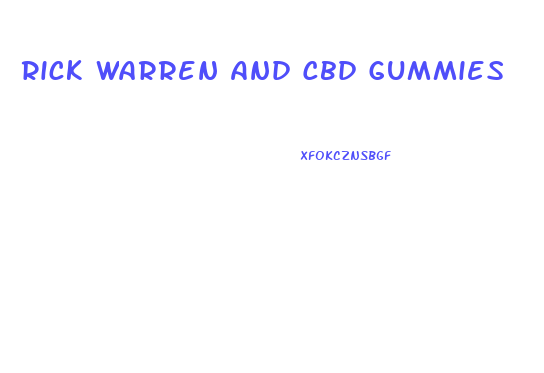 Rick Warren And Cbd Gummies