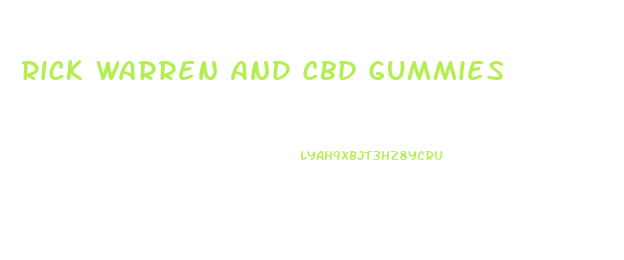 Rick Warren And Cbd Gummies