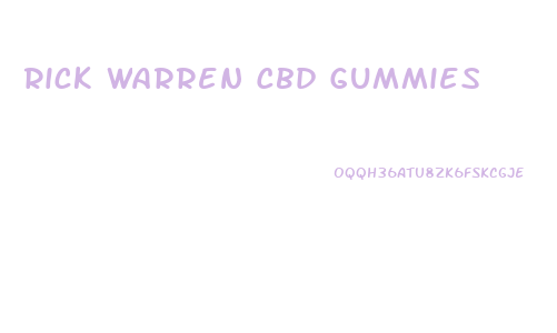 Rick Warren Cbd Gummies