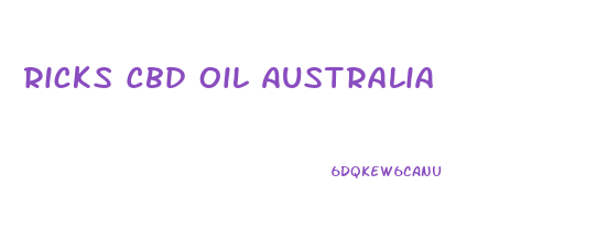 Ricks Cbd Oil Australia