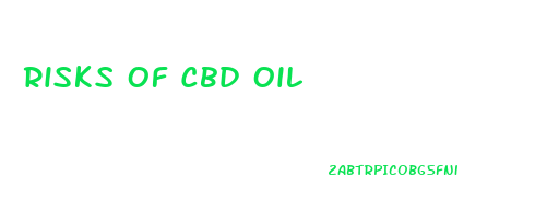 Risks Of Cbd Oil