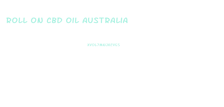 Roll On Cbd Oil Australia