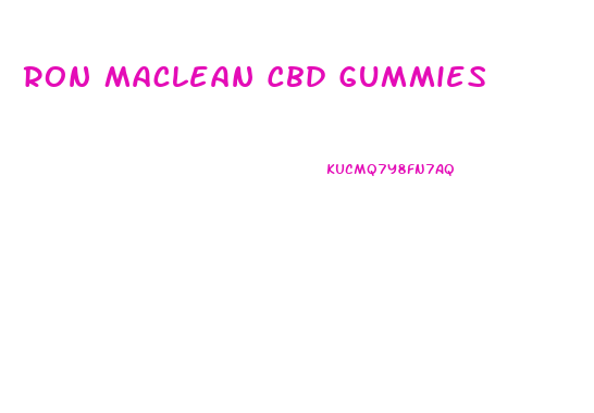 Ron Maclean Cbd Gummies