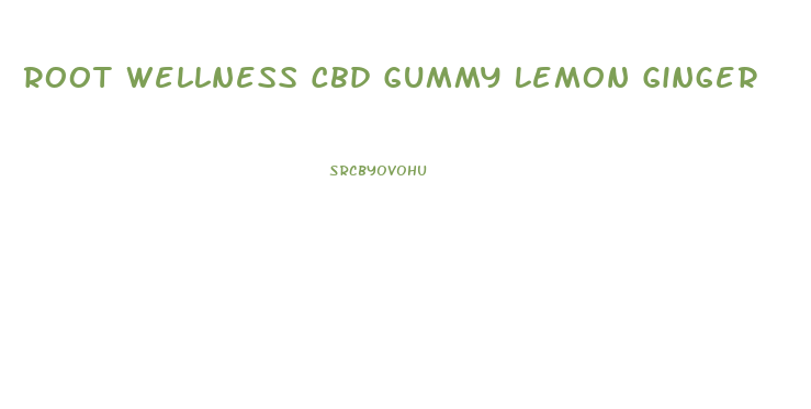 Root Wellness Cbd Gummy Lemon Ginger