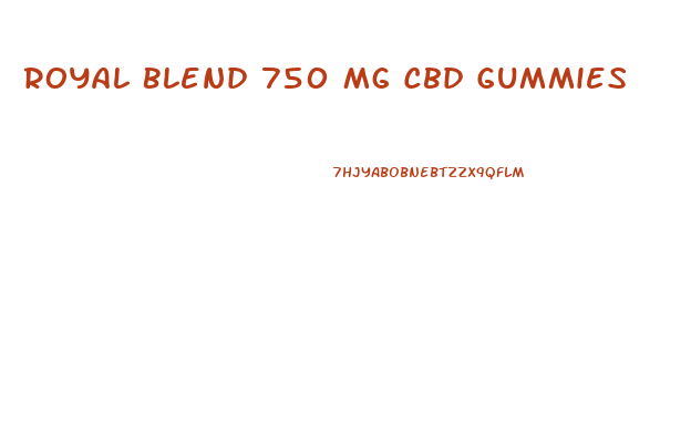 Royal Blend 750 Mg Cbd Gummies