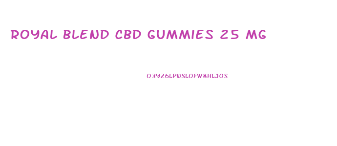 Royal Blend Cbd Gummies 25 Mg