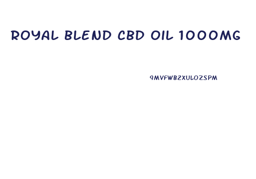 Royal Blend Cbd Oil 1000mg