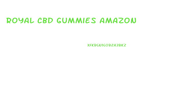 Royal Cbd Gummies Amazon