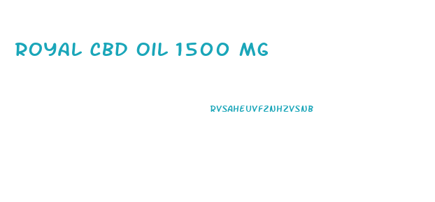 Royal Cbd Oil 1500 Mg