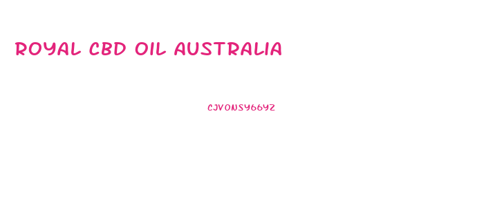 Royal Cbd Oil Australia