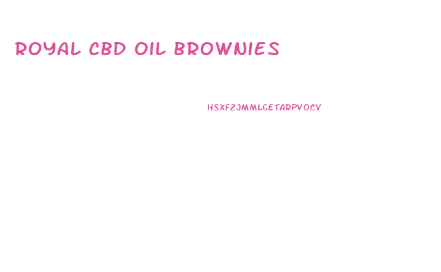 Royal Cbd Oil Brownies