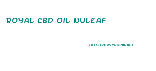 Royal Cbd Oil Nuleaf