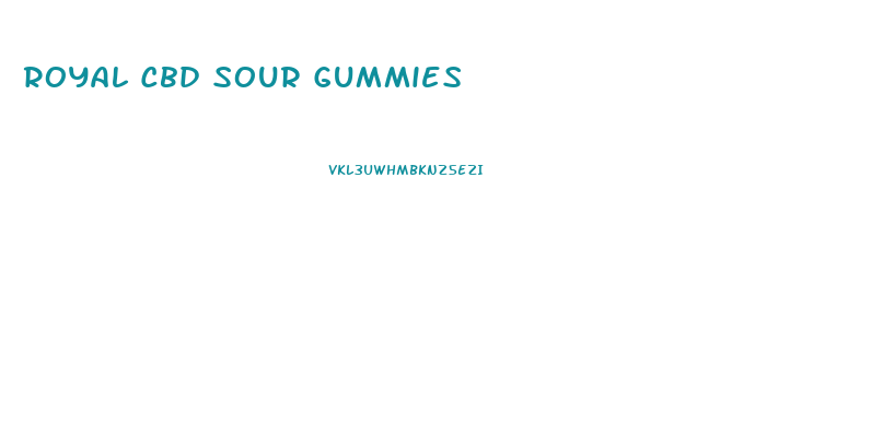 Royal Cbd Sour Gummies