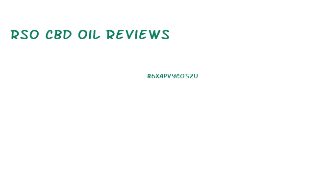 Rso Cbd Oil Reviews