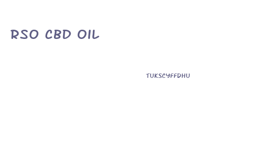 Rso Cbd Oil