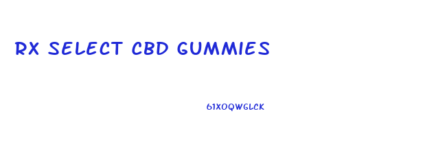 Rx Select Cbd Gummies