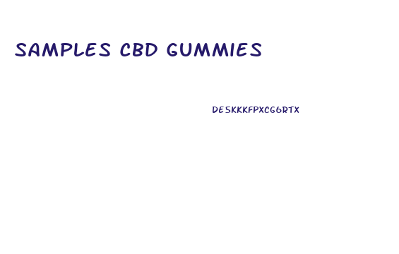 Samples Cbd Gummies