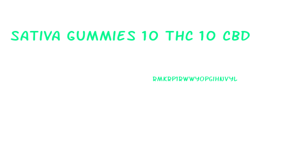 Sativa Gummies 10 Thc 10 Cbd